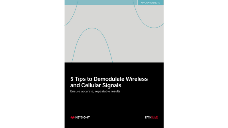 5 Tips to Demodulate Wireless and Cellular Signals